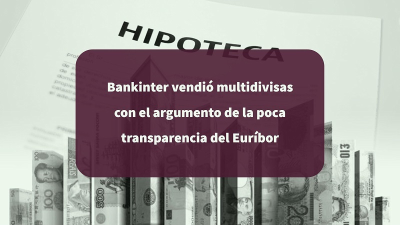 Bankinter-vendio-multidivisas-con-el-argumento-de-la poca-transparencia-del-euribor