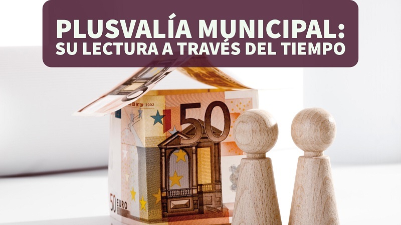 plusvalia-municipal-su-lectura-a-traves-del-tiempo