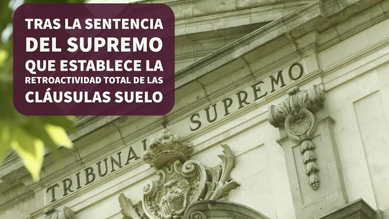 tras-la-sentencia-del-supremo-que-establece-la-retroactividad-total-de-las-clausulas-suelo