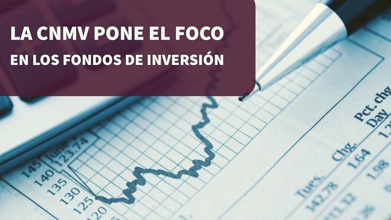 la-CNMV-pone-el-foco-en-los-fondos-de-inversion