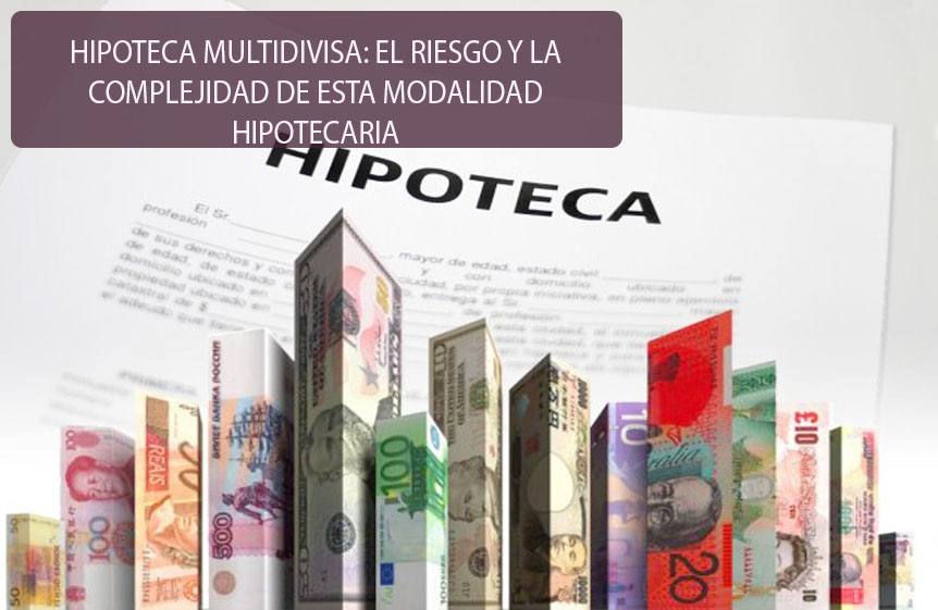 hipotecas multidivisa abogados