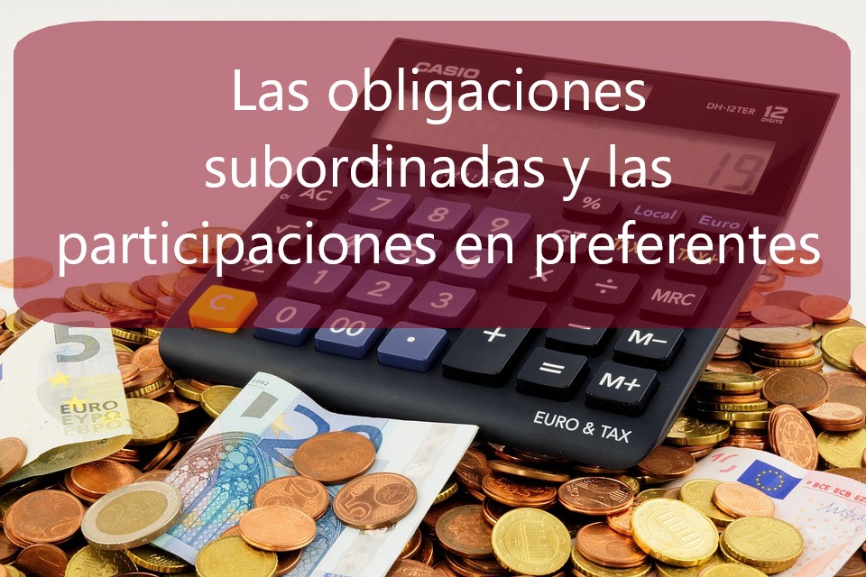 Las-obligaciones-subordinadas-y-las-participaciones-en-preferentes-Navas-&-Cusí