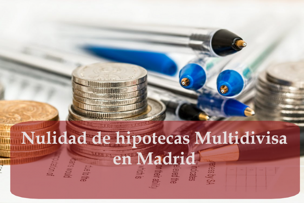 Nulidad-de-hipotecas-Multidivisa-Madrid-Navas-Cusi