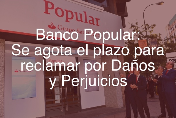 Banco-Popular:-Se-agota-el-plazo-para-reclamar-por-Daños-y-Perjuicios-Navas-&-Cusí-Abogados