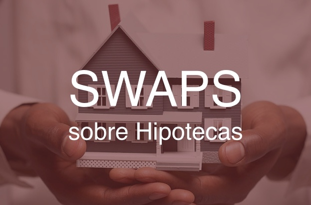 Swaps-sobre-Hipotecas-Navas-&-Cusí-Abogados