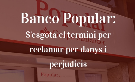 Banco-Popular:-S'esgota-el-termini-per-reclamar-per-danys-i-perjudicis-Navas-&-Cusí-Abogados-Barcelona