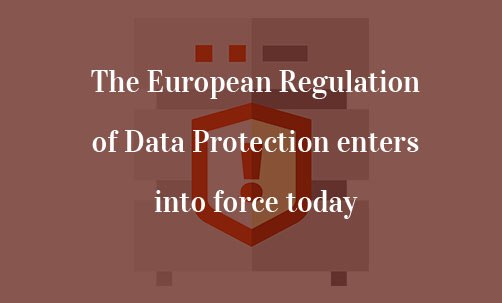 The-European-Regulation-of-Data-Protection-enters-into-force-today-Navas-&-Cusí-Lawyers-Brussels