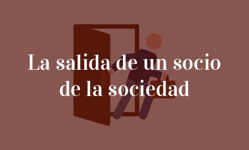 La-salida-de-un-socio-de-la-sociedad-Navas-&-Cusí-Abogados-Especialistas-en-Derecho-Mercantil-y-Societario