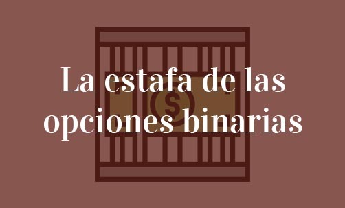 La-estafa-de-las-opciones-binarias-Navas-&-Cusí-Abogados-especialistas-en-derecho-del-inversor-y-del-accionista