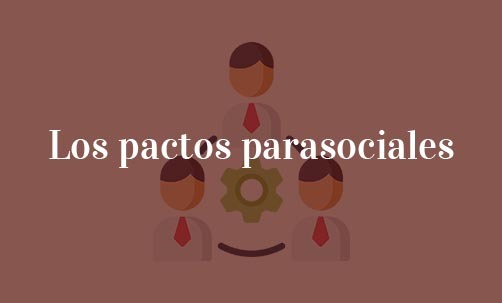 Los-pactos-parasociales-Navas-&-Cusí-Abogados-especialistas-en-derecho-mercantil-y-societario