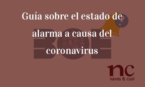 Guía-sobre-el-estado-de-alarma-a-causa-del-coronavirus-Navas-&-Cusí-Abogados-para-coronavirus